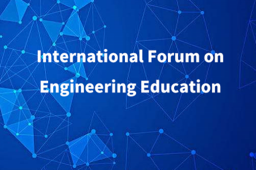 International Forum on Engineering Education